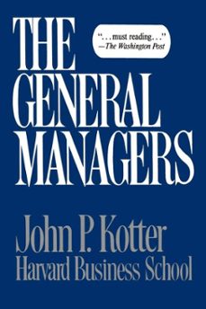 general managers (ebook)-john p. kotter-9781451625950