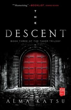 the descent (ebook)-alma katsu-9781451651850