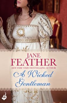 a wicked gentleman: cavendish square book 1 (ebook)-jane feather-9781472213150