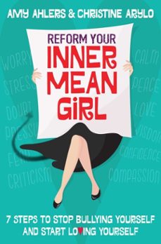 reform your inner mean girl (ebook)-amy ahlers-christine arylo-9781476779850