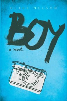 boy (ebook)-blake nelson-9781481488150