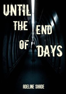 until the end of days (ebook)-9781507176450