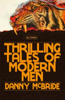 thrilling tales of modern men-danny mcbride-9781529998450