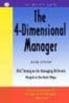the 4-dimensional manager: disc strategies for managing different people in the best ways-julie straw-9781576751350