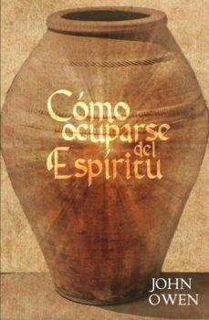 como ocuparse del espiritu (ebook)-john owen-9781629462950