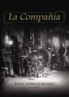 la compañia (ebook)-angel morales alvarez-9781635033250