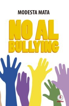 no al bullying (ebook)-modesta mata-9781640861350