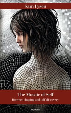 the mosaic of self (ebook)-sam lysen-9781642685350