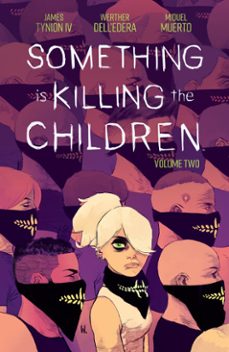 Imagen Principal de Something is Killing the Children Vol. 2