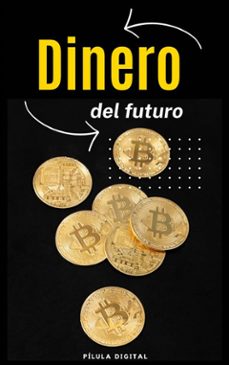 dinero del futuro (ebook)-9781667472850