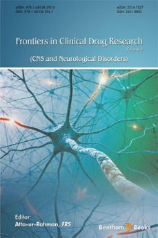 frontiers in clinical drug research - cns and neurological disorders: volume 4 (ebook)-9781681082950