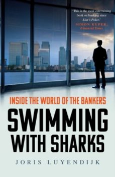 swimming with sharks-joris luyendijk-9781783350650