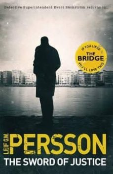 backstrom 3: the sword of justice-leif g w persson-9781784160050