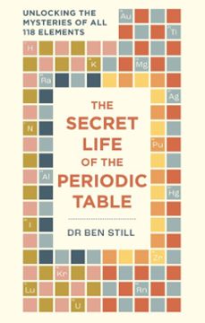 the secret life of the periodic table (ebook)-ben still-9781788405850