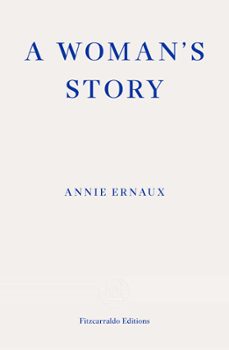 a woman's story  winner of the 2022 nobel prize in literature (ebook)-annie ernaux-9781804270950