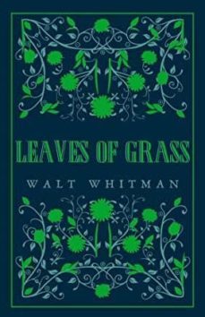 leaves of grass-walt whitman-9781847497550