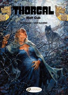 thorgal - volume 8 - wolf cub (ebook)-grzegorz rosinski-jean van hamme-9781849188050