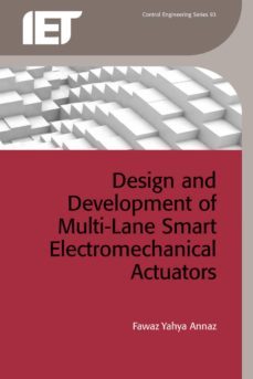 design and development of multi-lane smart electromechanical actuators-fawaz yahya annaz-9781849196550