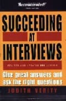 succeeding at interviews: give great answers and aks the right qu estions (3rd ed.)-judith verity-9781857039450