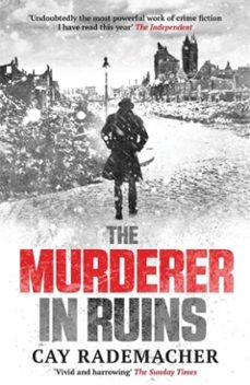 the murderer in ruins (ebook)-cay rademacher-9781910050750