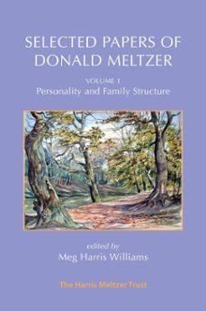 selected papers of donald meltzer - vol. 1 (ebook)-donald meltzer-9781912567850