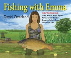 fishing with emma (ebook)-david overland-9781913159450