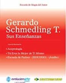 aceptologia & tu eres lo mejor de ti mismo & escuela de padres-gerardo schmedling-9781941299050