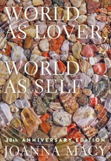 world as lover, world as self: 30th anniversary edition (ebook)-joanna macy-9781946764850