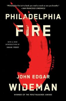 philadelphia fire (ebook)-john edgar wideman-9781982148850