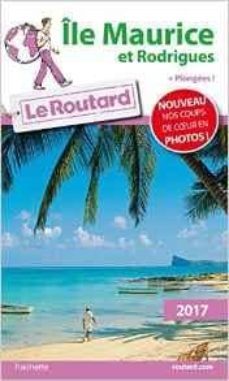 ile maurice et rodrigues : 2017 : + plongees !-philippe gloagen-9782013236850