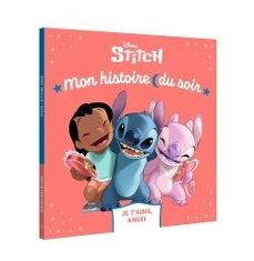 lilo et stitch - mon histoire du soir - je t aime, angel - disney-9782017892250