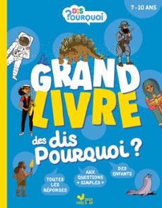 le grand livre des dis pourquoi (ebook)-eric mathivet-9782017893950