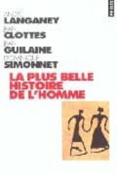 la plus belle histoire de l homme: comment la terre devint humain e-9782020403450