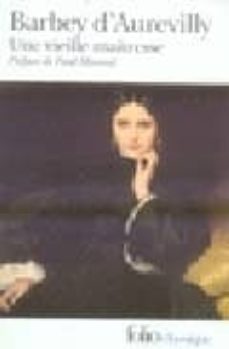 une vieille maitresse-jules amedee barbey d aurevilly-9782070371150