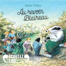 au revoir blaireau (audiolibro)-susan varley-9782075230650