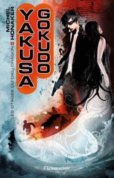 yakuza gokudo (tome 1) - les otages du dieu dragon (ebook)-michel honaker-9782081298750