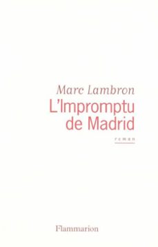 l'impromptu de madrid (ebook)-marc lambron-9782081302150