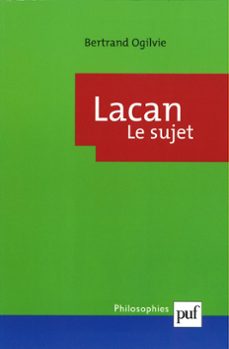 lacan : le sujet (ebook)-bertrand ogilvie-9782130636250