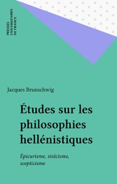 etudes sur les philosophies hellenistiques (ebook)-jacques brunschwig-9782130710950