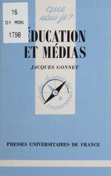 education et medias (ebook)-jacques gonnet-9782130713050