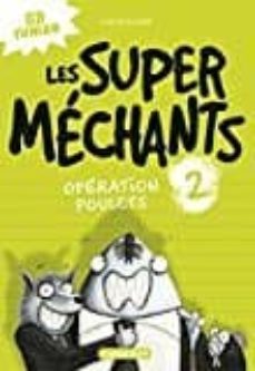 les super mechants t2 operation poulets-9782203115750