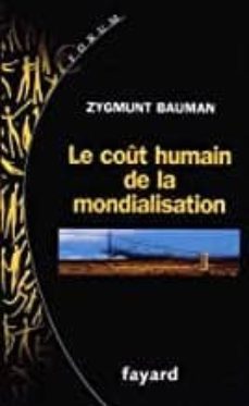 le cout humain de la mondialisation-zygmunt bauman-9782213682150