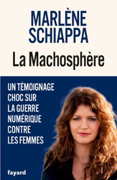 la machosphère (ebook)-marlene schiappa-9782213732350
