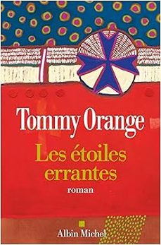 les etoiles errantes-tommy orange-9782226492050