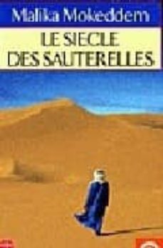 le siecle des sauterelles-9782253140450