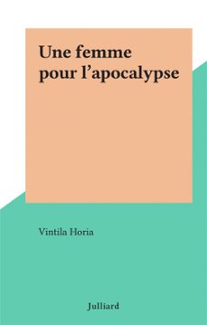 une femme pour l'apocalypse (ebook)-vintila horia-9782260035350