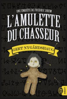 l'amulette du chasseur (ebook)-gert nygardshaug-9782290148150