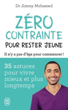 zero contrainte pour rester jeune-jimmy mohamed-9782290407950