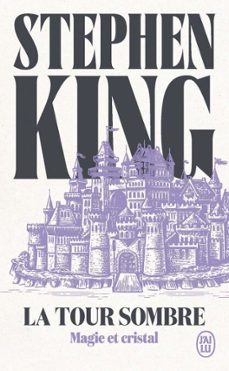 la tour sombre (tome 4) - magie et cristal (ebook)-stephen king-9782290425350