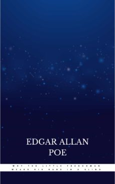 why the little frenchman wears his hand in a sling (ebook)-edgar allan poe-9782291047650